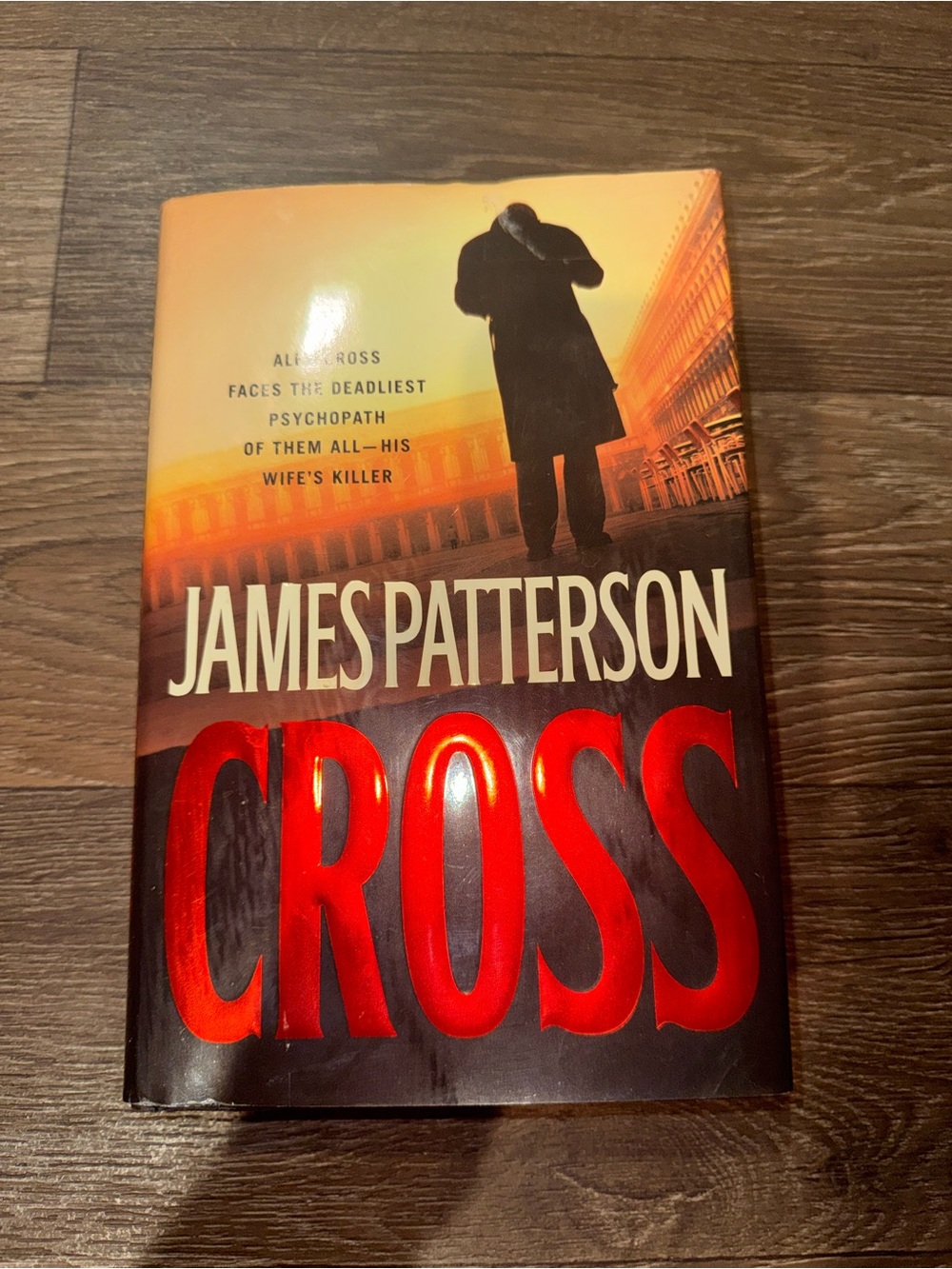 Cross by James Patterson Hardcover Book